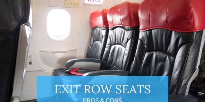 Pros And Cons Of Aircraft Emergency Exit Row Seats